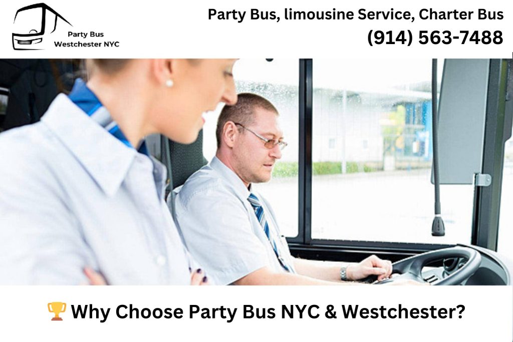 🏆 Why Choose Party Bus NYC & Westchester?