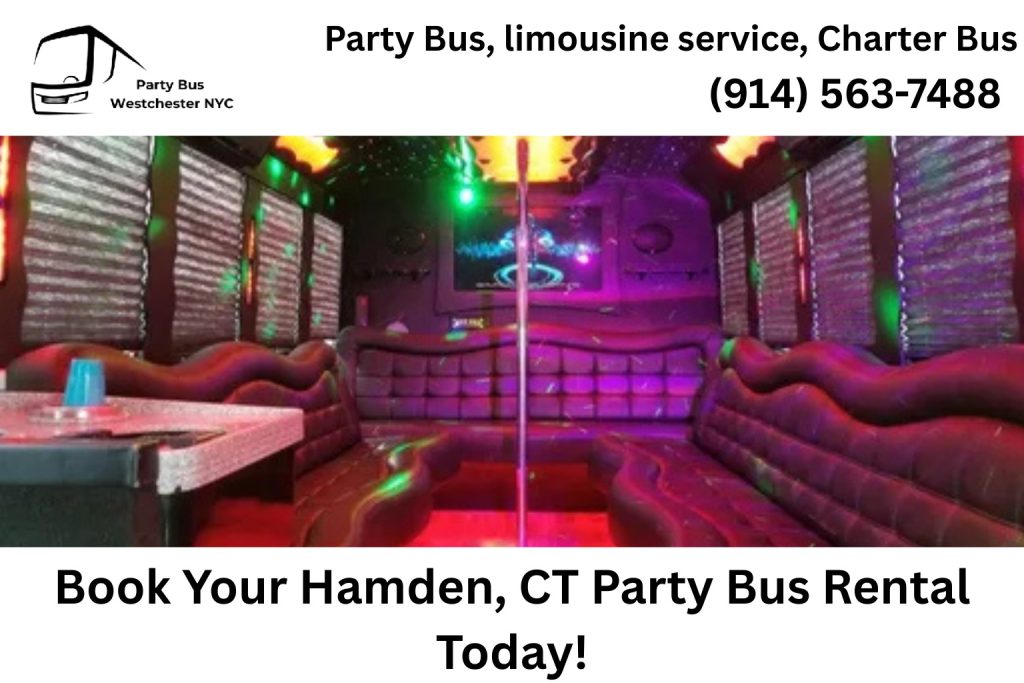 Book Your Hamden, CT Party Bus Rental Today!