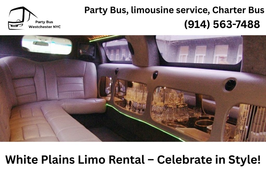 White Plains Limo Rental – Celebrate in Style!