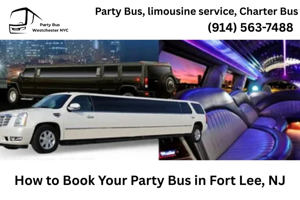 How to Book Your Party Bus in Fort Lee, NJ