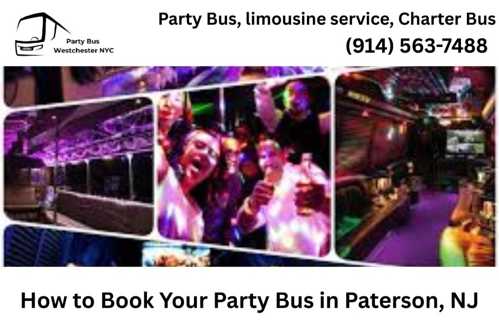 How to Book Your Party Bus in Paterson, NJ