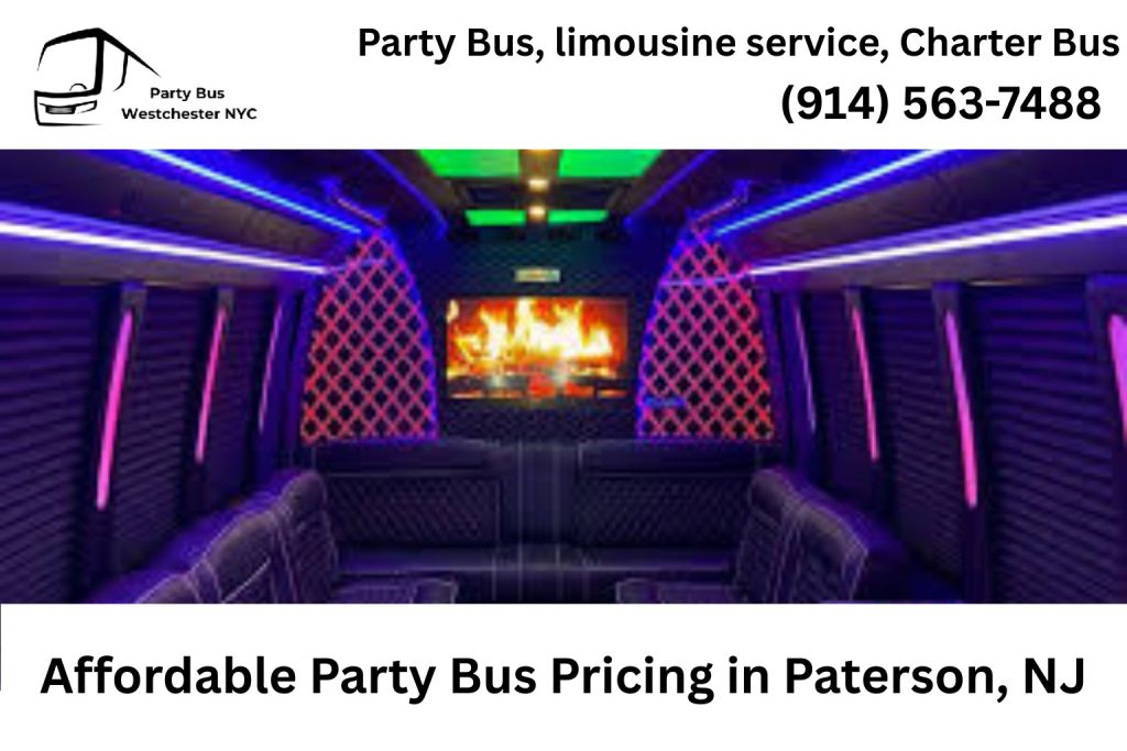 Affordable Party Bus Pricing in Paterson, NJ