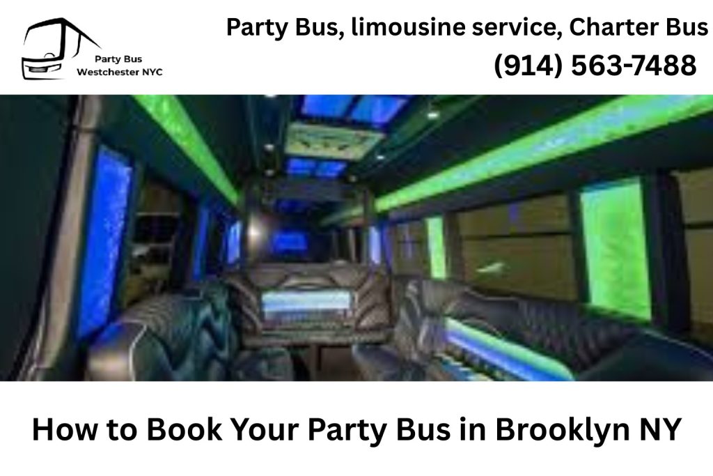 How to Book Your Party Bus in Brooklyn NY