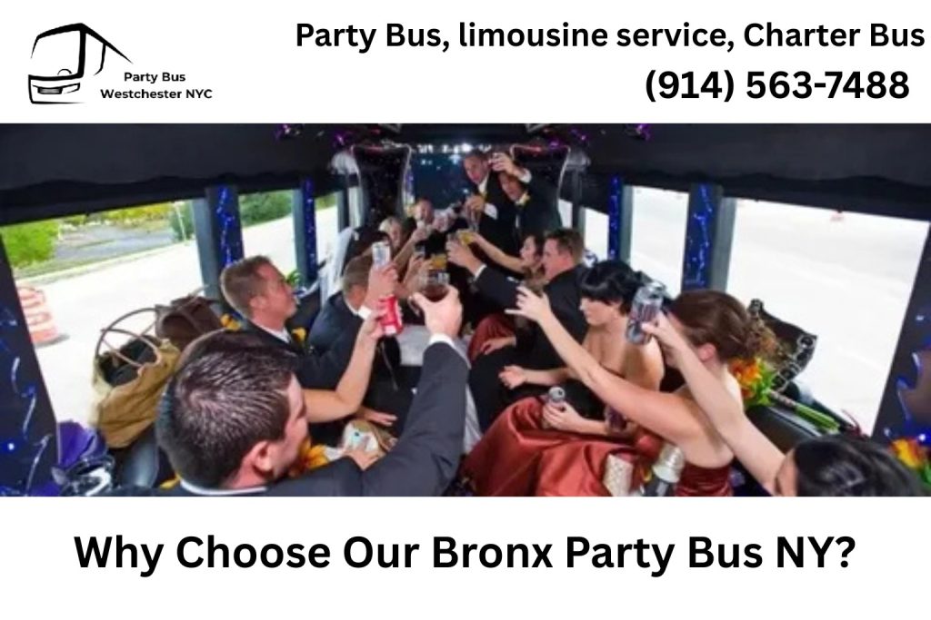 Why Choose Our Party Bus Bronx NY?​
