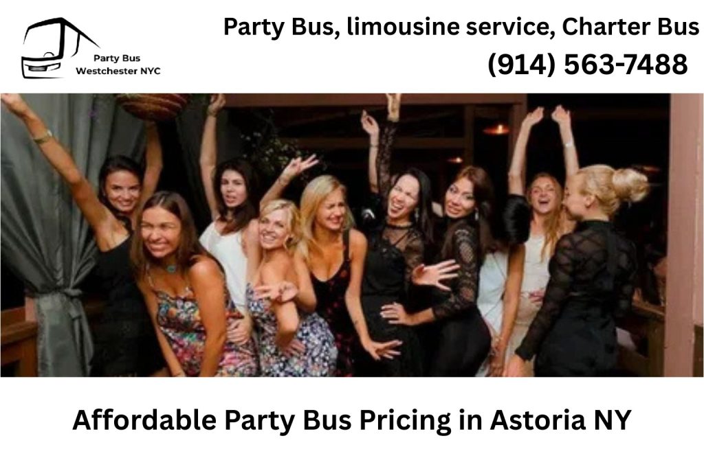 Affordable Party Bus Pricing in Astoria NY