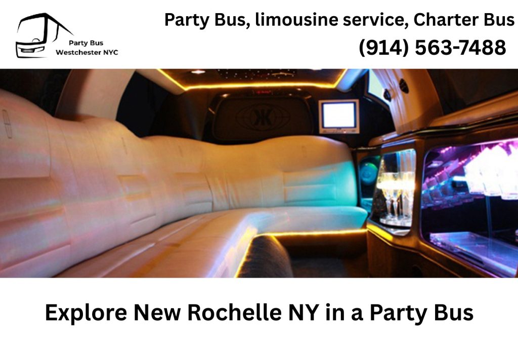 Explore New Rochelle in a Party Bus​