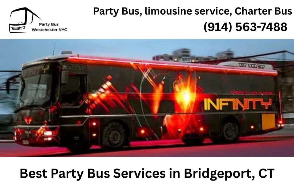 Best party bus services in Bridgeport Connecticut