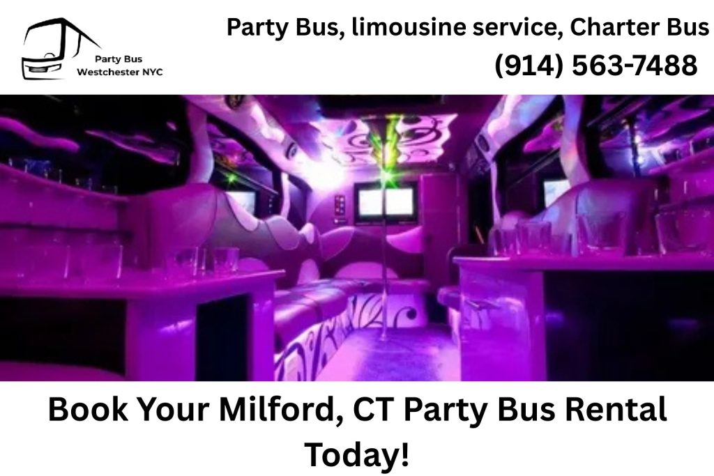 Book Milford CT party bus rental for celebrations and group travel