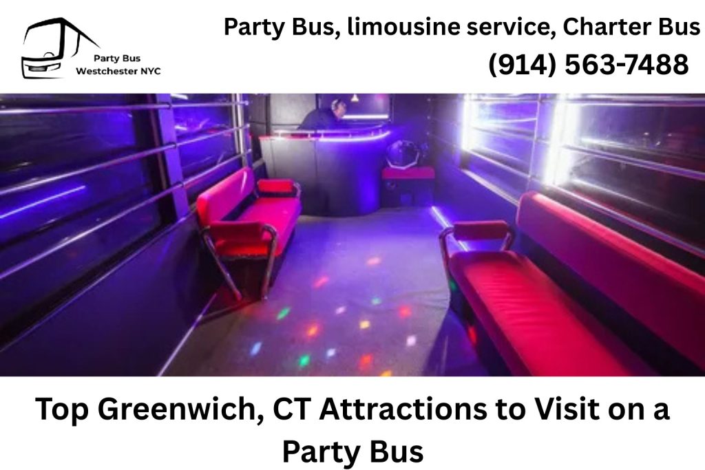 Greenwich CT attractions to visit on a party bus rental