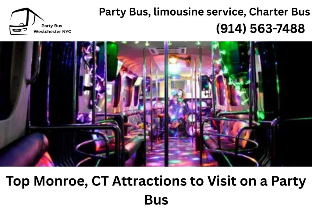 Monroe CT attractions visited with a private party bus rental