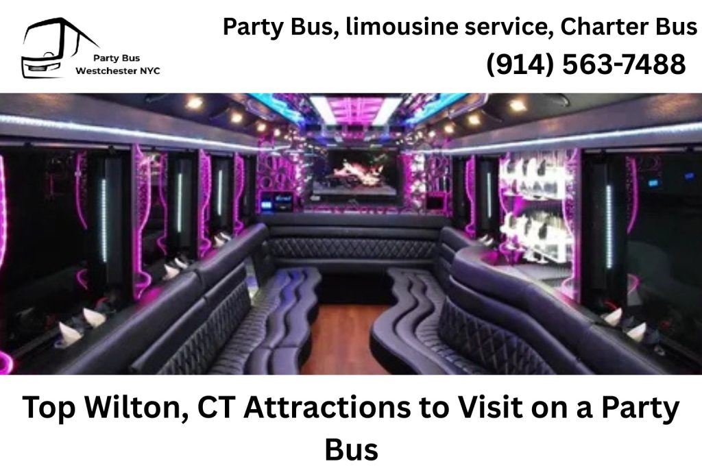 Wilton CT attractions visited by party bus