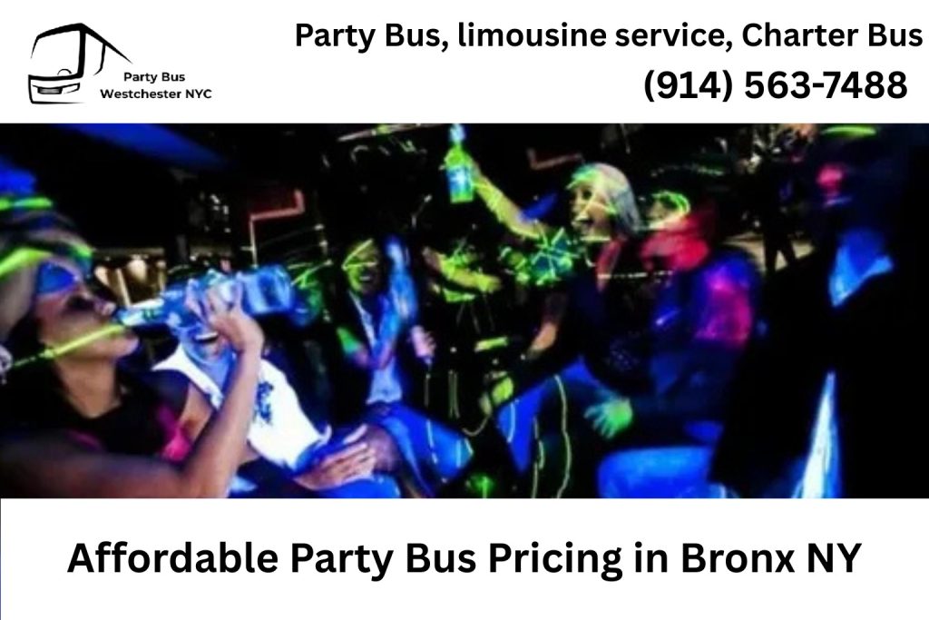 Affordable Party Bus Pricing in Bronx NY
