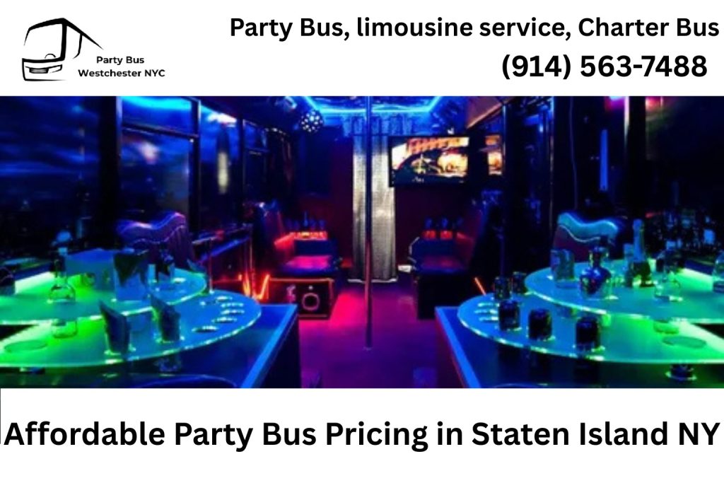Affordable Party Bus Pricing in Staten Island NY