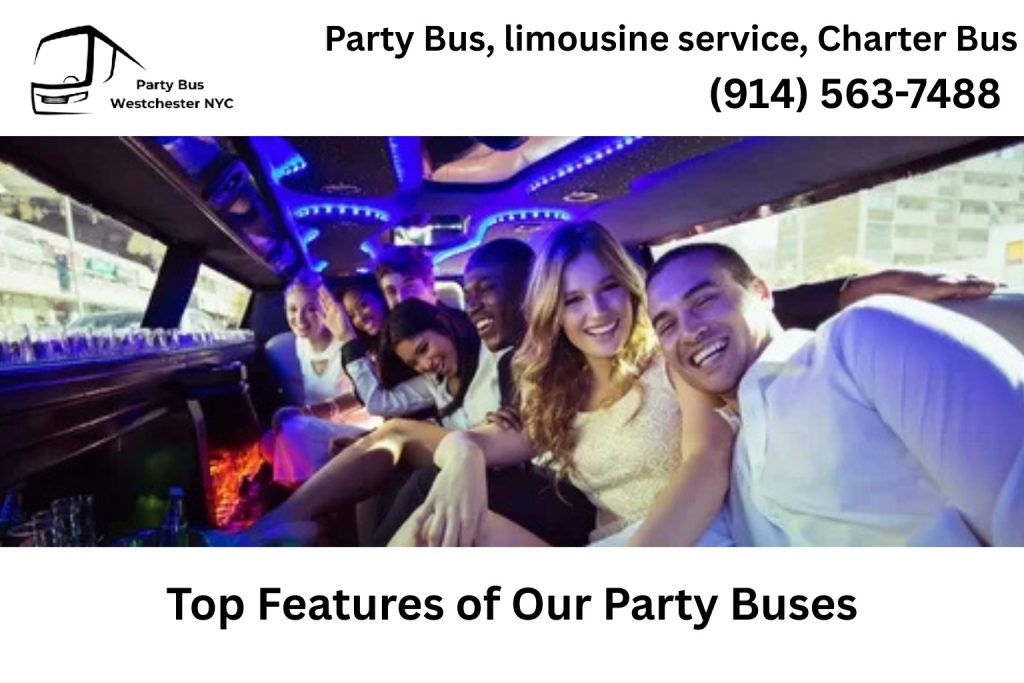Top Features of Our Party Buses in Yonkers NY