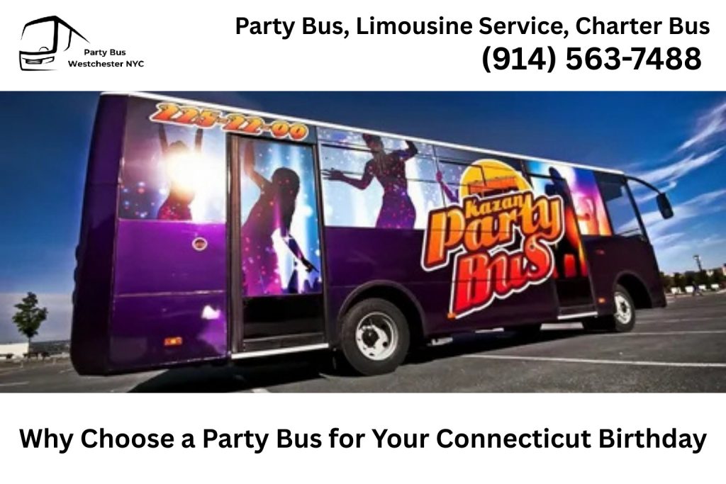 Connecticut birthday party bus rental for group celebrations