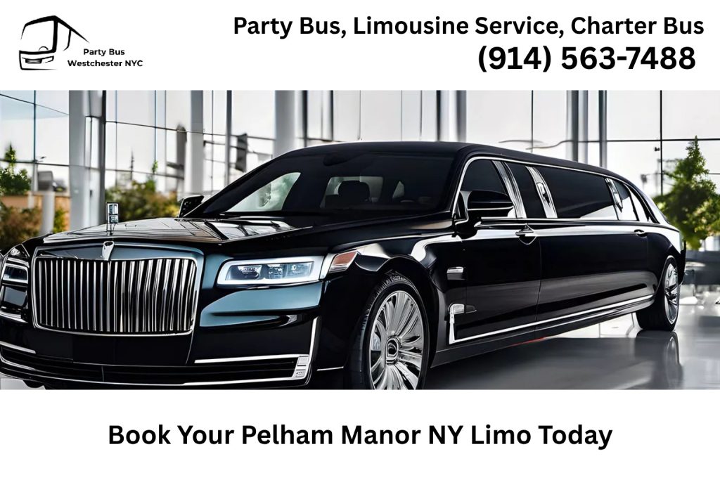 Book a luxury limo service in Pelham Manor NY today